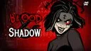 Blood & Shadow